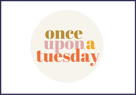 Once Upon a Tuesday